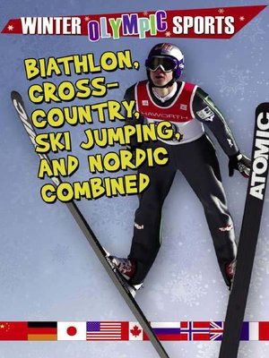 cover image of Biathlon, Cross Country, Ski Jumping, and Nordic Combined